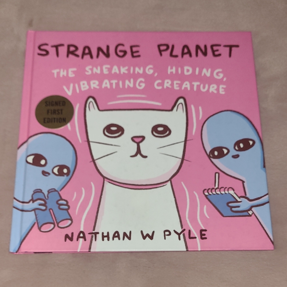 Strange Planet: The Sneaking, Hiding, Vibrating Creature By Nathan W. Pyle